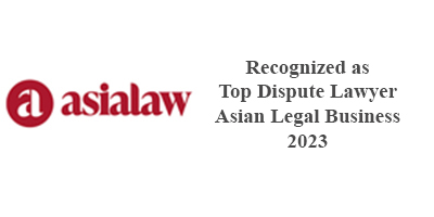 RECOGNIZED AS TOP DISPUTE LAWYER ASIAN LEGAL BUSINESS