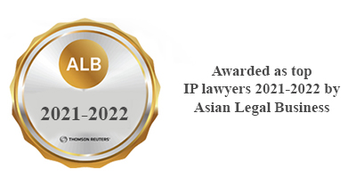 AWARDED AS TOP IP LAWYERS 2021-2022 BY ASIAN LEGAL BUSINESS