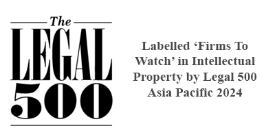 'FIRMS TO WATCH’ IN IP BY LEGAL 500, APAC
