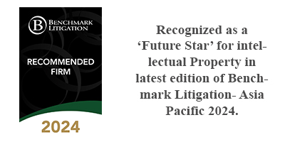 Recognized as a ‘Future Star’ for intellectual Property in latest edition of Benchmark Litigation- Asia Pacific 2024