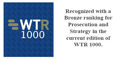 Recognized with a Bronze ranking for Prosecution and Strategy in the current edition of WTR 1000