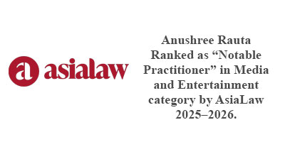 "Notable Practitioner” in Media and Entertainment category by AsiaLaw 2025–2026