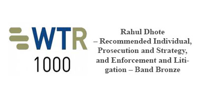 Rahul Dhote – Recommended Individual, Prosecution and Strategy, and Enforcement and Litigation – Band Bronze